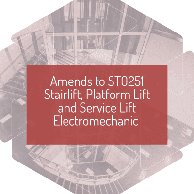 Amends to ST0251 Stairlift, Platform Lift and Service Lift Electromechanic